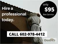 BEE Service ONLY $95&gt;&gt; CALL TODAY 602-978-4412